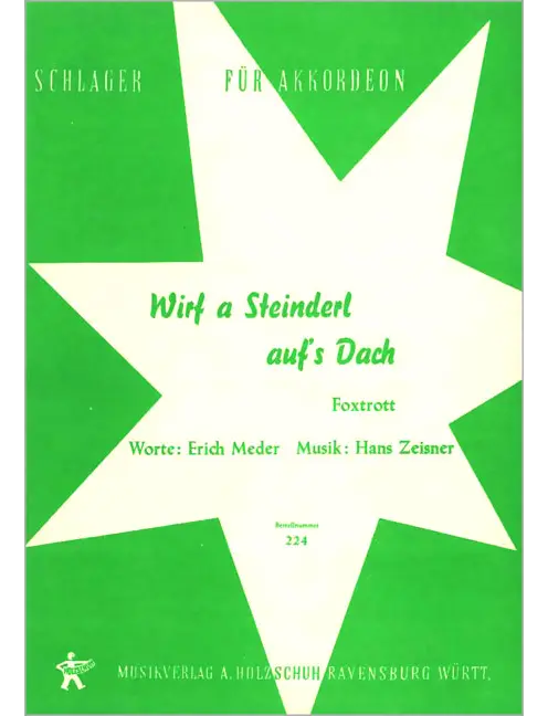 Wirf a Steinderl aufs Dach